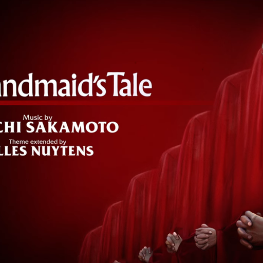 The Handmaid’s Tale Soundtrack by Ryuichi Sakamoto