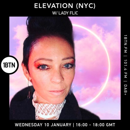 Elevation with Lady Flic - 10.01.2024