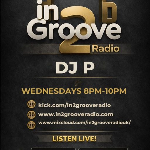 in2grooveradiouk Live! DJ P 25/02/26
