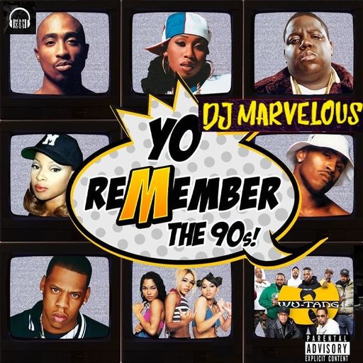 YO REMEMBER THE 90's (MIX)
