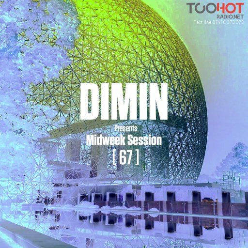 DIMIN Presents Midweek Session [67]