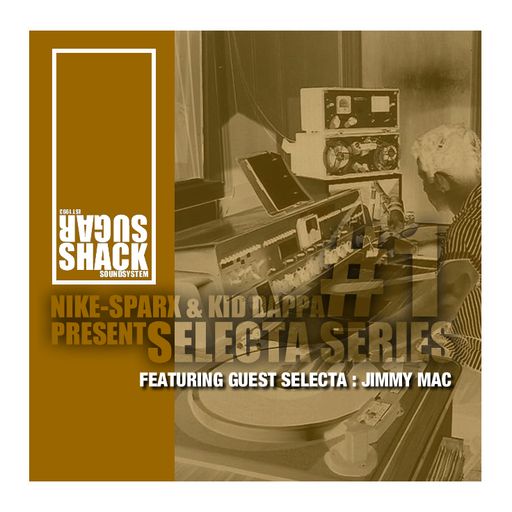 Selecta Series #1... DJ Jimmy Mac