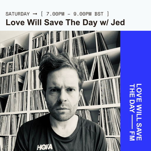 2024-05-04 Love Will Save The Day with Jed