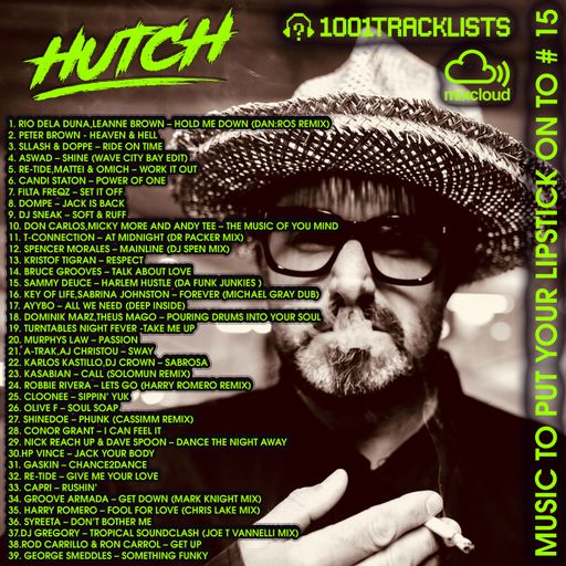 HUTCH PRESENTS - MUSIC TO PUT YOUR LIPSTICK ON TO 15