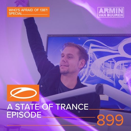 A State Of Trance Episode 899 – Armin van Buuren