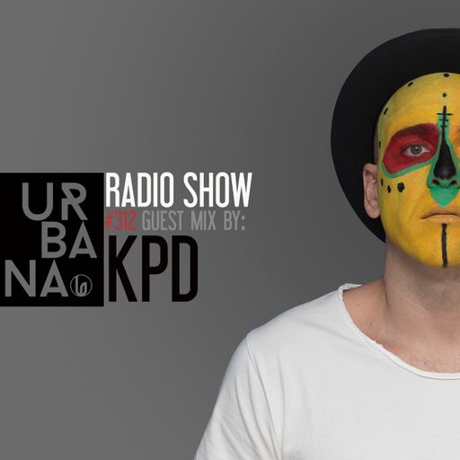Urbana Radioshow con David Penn Capítulo #312 - ESPAÑOL - INVITADO: KPD