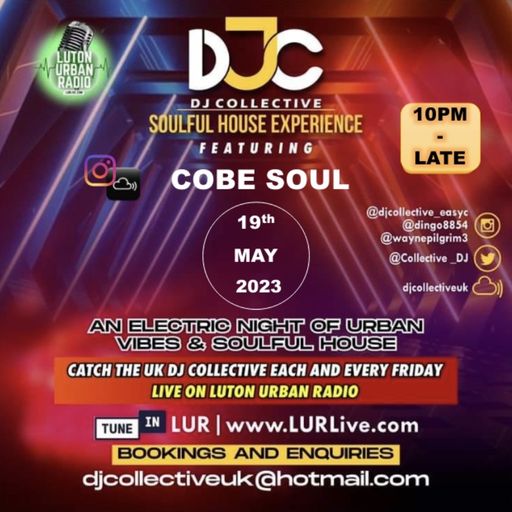 The DJ Collective Show-www.lurlive.com-19th May 2023