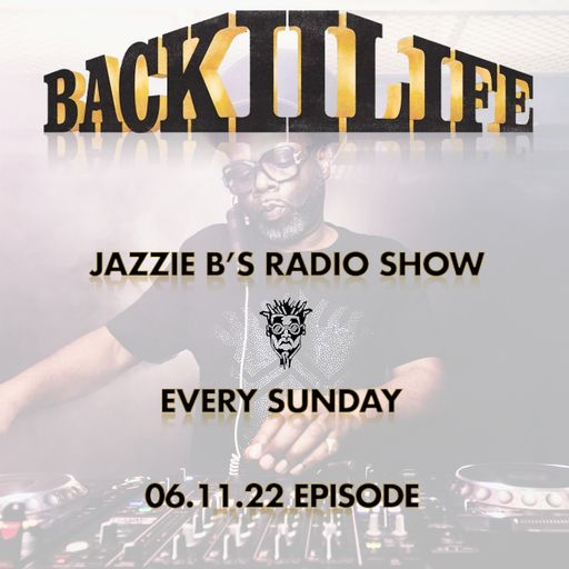 Back II Life Radio Show - 06.11.22 Episode