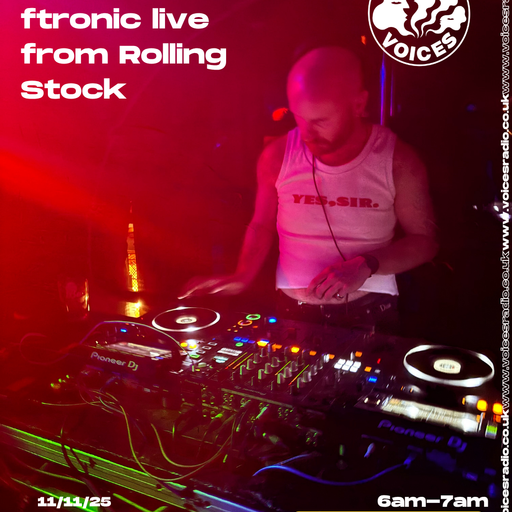 fTronic - 11/11/25 - [Voices Radio]