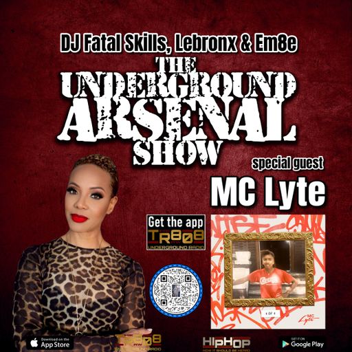 The Underground Arsenal Show with Special Guest MC Lyte