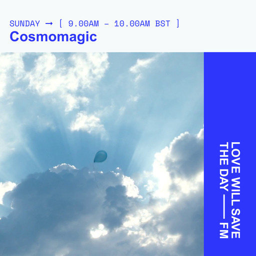 2024-05-26 Cosmomagic | LWSTD-FM