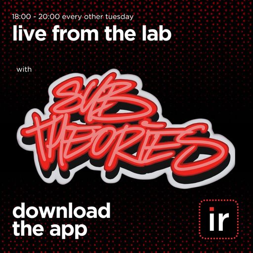 SUB THEORIES - LIVE FROM THE LAB - 25th MARCH 25