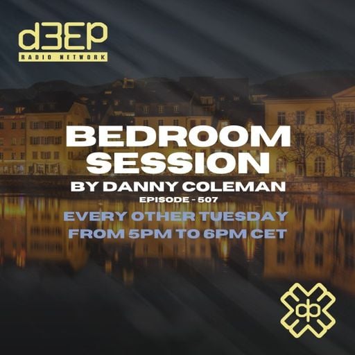 Danny Coleman - Bedroom Session (29/04/25)