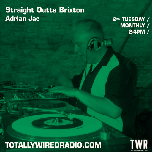 Straight Outta Brixton - Adrian Jae ~ 08.08.23
