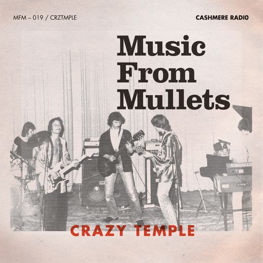 Music From Mullets #19 w/ Frinda di Lanco — Crazy Temple Release Special 28.02.2024