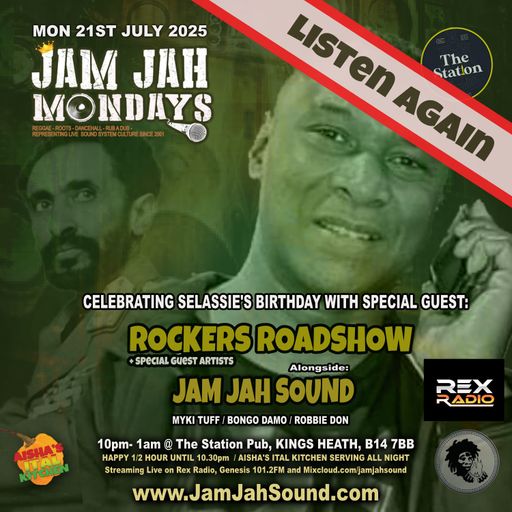 Jam Jah Mondays 28th July 25 ft. Rockers Roadshow