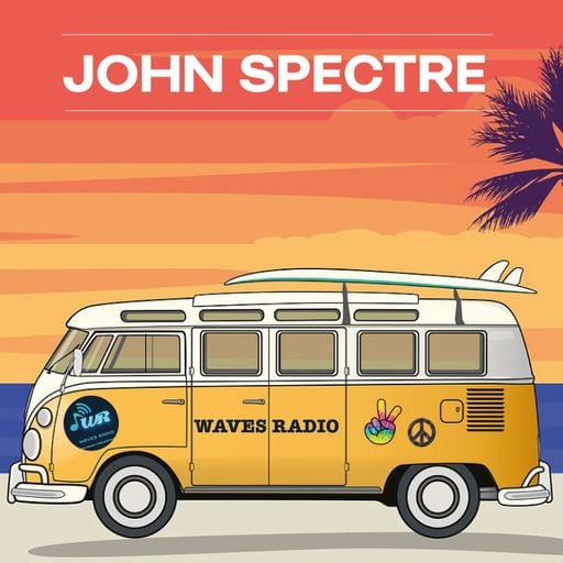 JOHN SPECTRE for Waves Radio #74