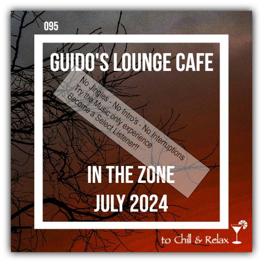 In The Zone - July 2024 (Guido's Lounge Cafe)(select)