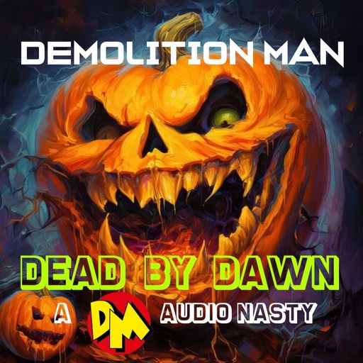 DEAD BY DAWN
