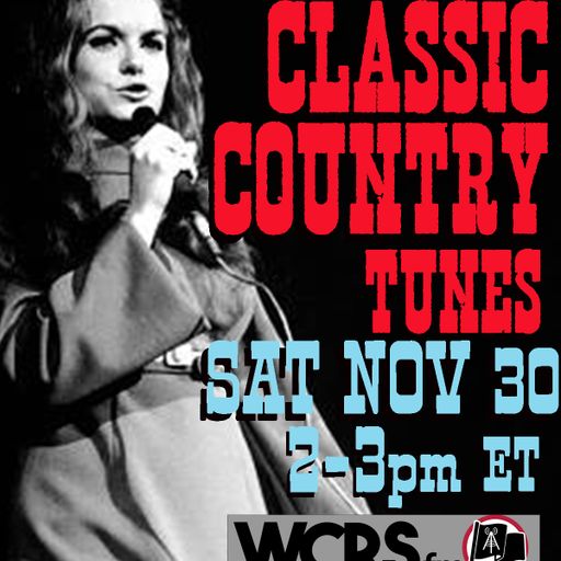 Yesterday's Wine - Classic Country Tunes - Number One Hits Special! - 11/30/24 - WCRS FM 92.7/98.3