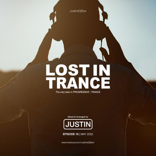 Lost In Trance: Episode 16 - Sunset Mix (May 2022)