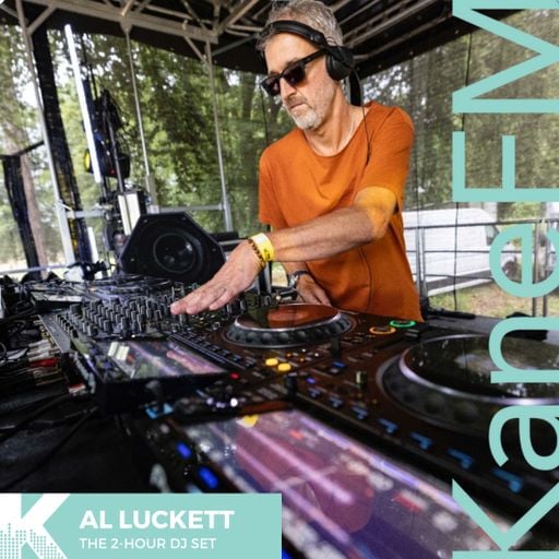 The 2 Hour Mix with Al Luckett on Kane FM 100725