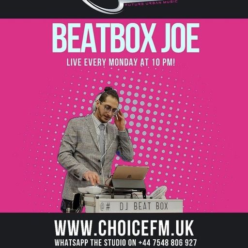 ChoiceFMUK - Beatbox joe -29/12/2025