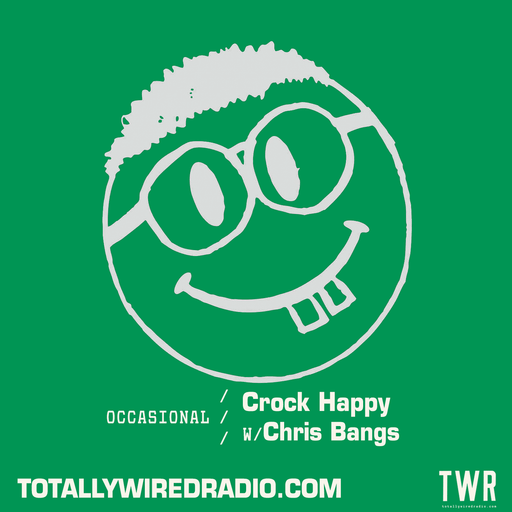 Crock Happy ~ Chris Bangs ~ 24.12.24