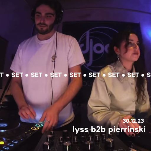 Pierrinski B2b Lyss @ Djoon 30.12.2