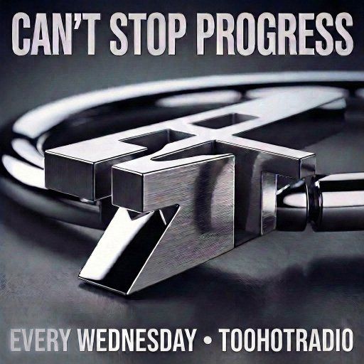 CAN'T STOP PROGRESS • 20.05.26