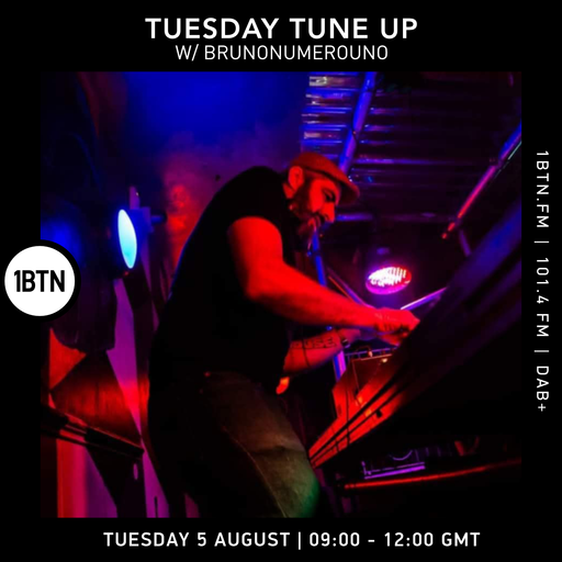 Tuesday Tune Up w/ Brunonumerouno - 05.08.25