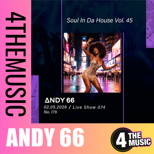 Andy 66 on 4TheMusic - Show 075 - Soul In Da House Vol. 45