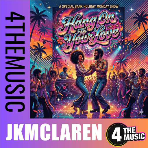 jkmclaren on 4TheMusic - Bank Holiday Monday 2 hour special show - 04/05/2026