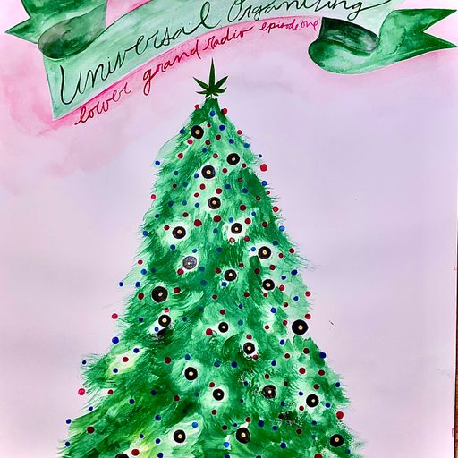 Universal Organizing: Christmas Cheer (12.08.2022)