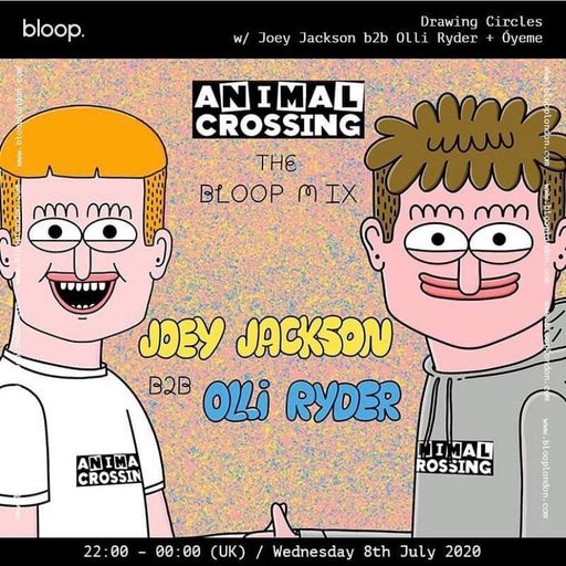 Drawing Circles w/ Joey Jackson b2b Olli Ryder + Óyeme - 08.07.20