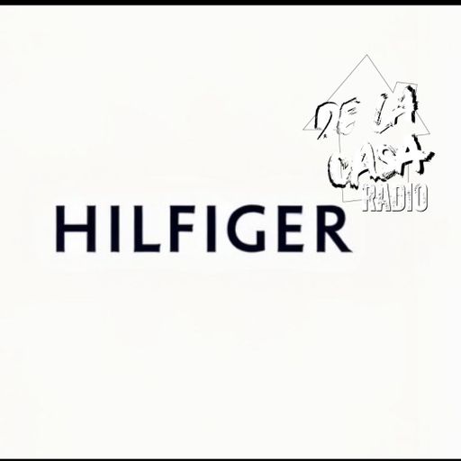 HILFIGER - De La Casa Radio 02.12.25