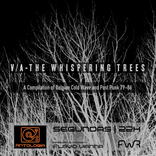 Antologia 009 - The Whispering Trees - 26.9.2022