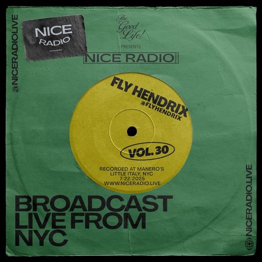 FLY HENDRIX-Nice Radio Mixtape Vol.30