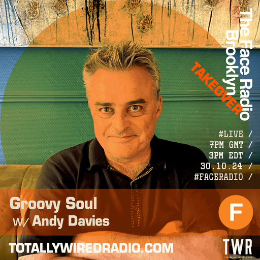 Groovy Soul ~ Andy Davies ~ 30.10.24 #live #faceradio