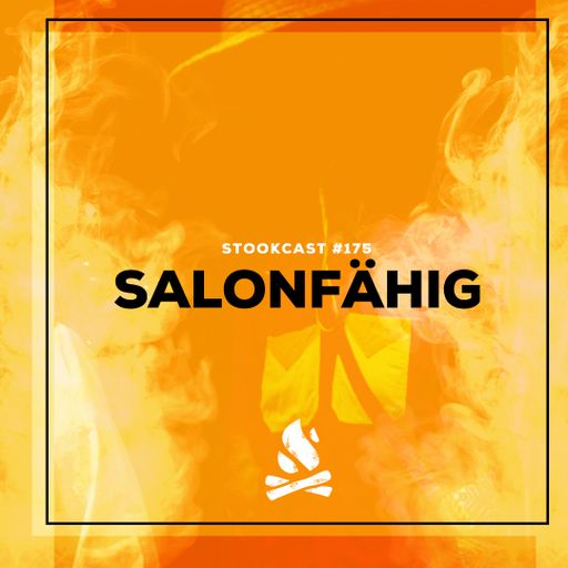 Stookcast #175 - Salonfähig