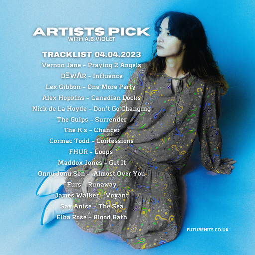 Artists Pick with AB Violet - Tuesday 4th April