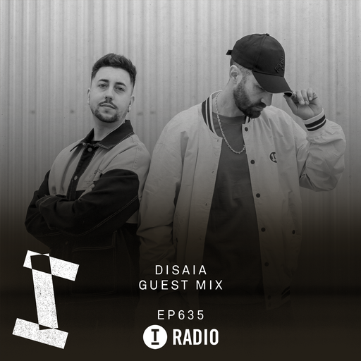 Toolroom Radio EP635 - Disaia Guest Mix