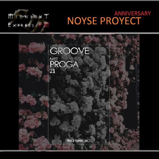 NOYSE PROYECT on Midnight Express FM (Anniversary)) 5.1