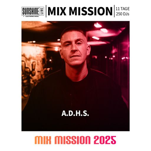 27.12.2025 - A.D.H.S. in the Mix | SunshineLive Mix Mission 2025