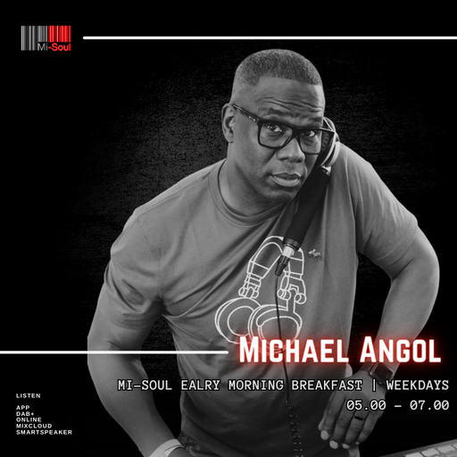 Michael Angol / Mi-Soul Radio /  Sun 7am - 10am / 11-05-2025