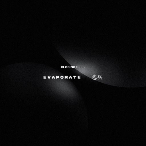 Evaporate by Klosing Ep 02 14.05.22