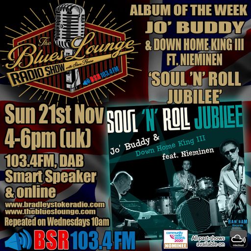The Blues Lounge Nov 21st 2021 ft Jo' Buddy & Downhome King III plus The Lowdown Saints Hit Me Hard