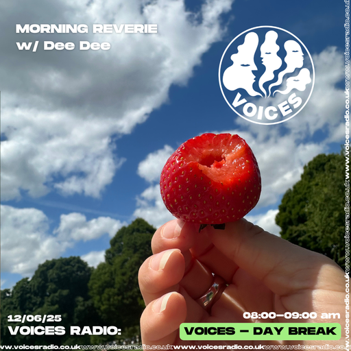Morning Reverie w/ Dee Dee - 12/06/2025 - [Voices Radio]