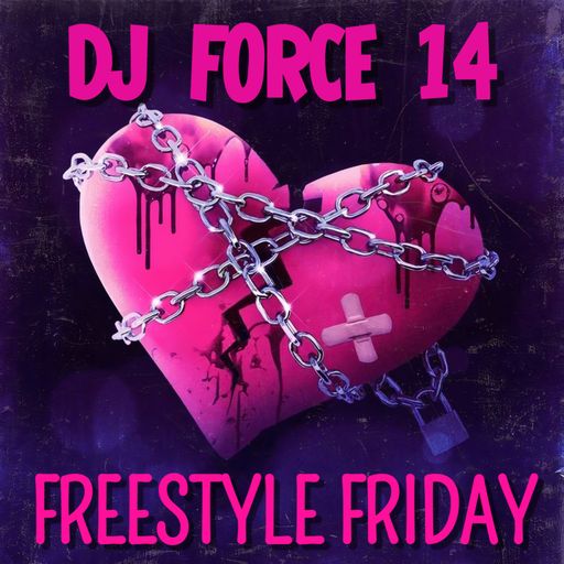 DJ FORCE 14 FREESTYLE FRIDAY VS OLDSCHOOL BAY AREA NorCal 408