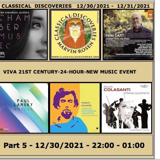Viva 21st Century New Music Marathon Part 5